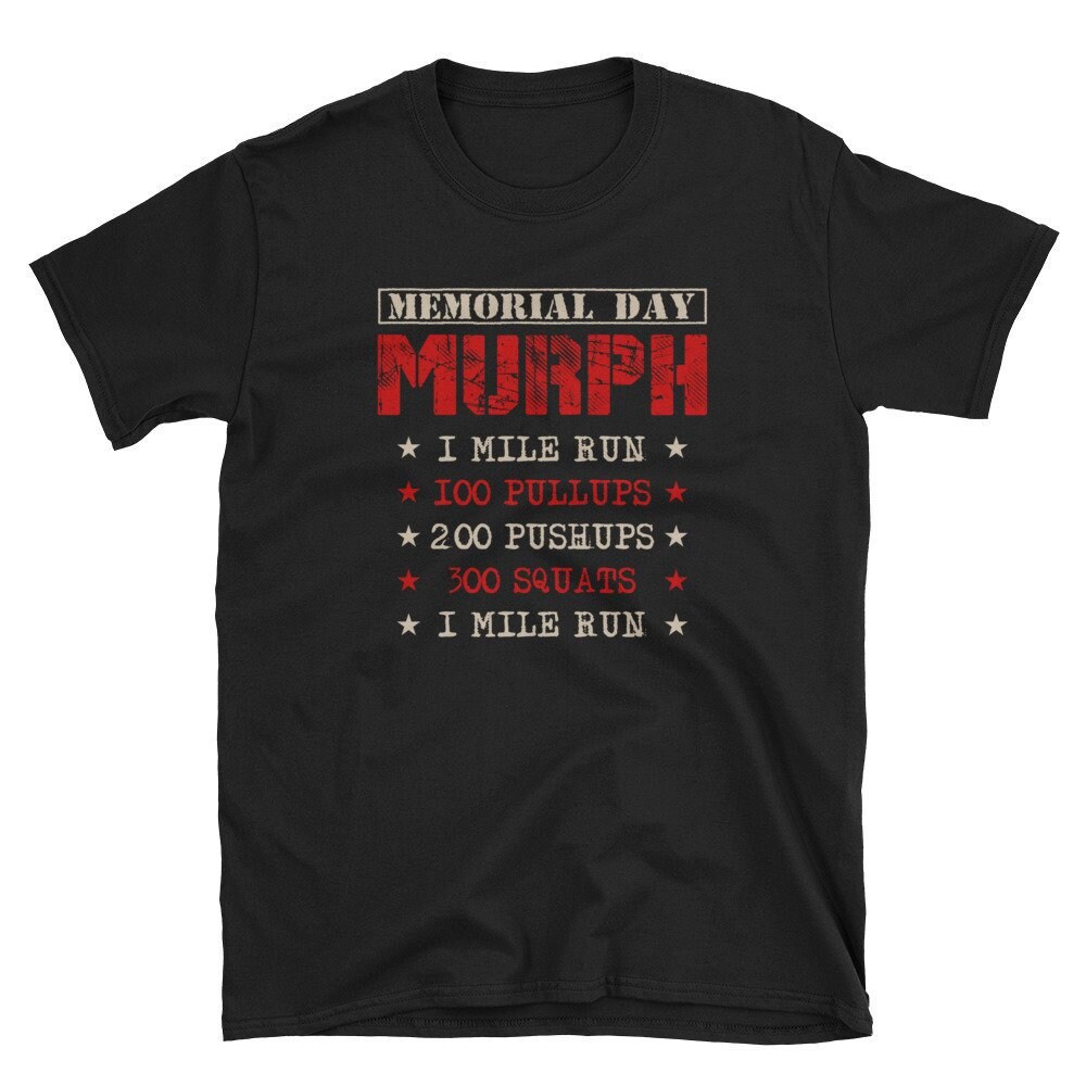 Shirt Memorial Day Murph Challenge 