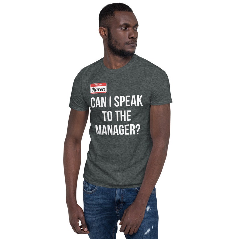 Funny Karen Shirts Can I Speak to the Manager Short-sleeve - Etsy