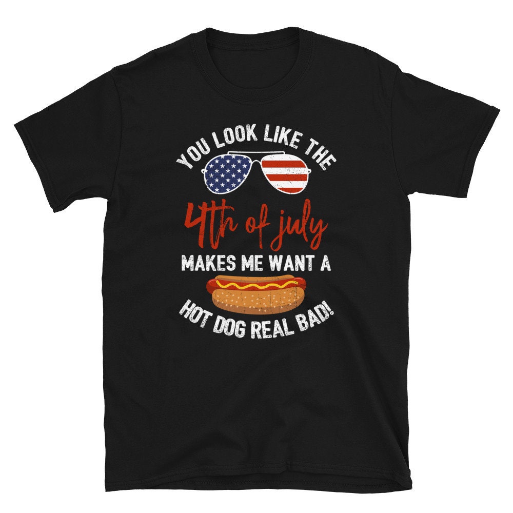 You Look Like the 4th of July Patriotic T Shirt Short-sleeve - Etsy UK