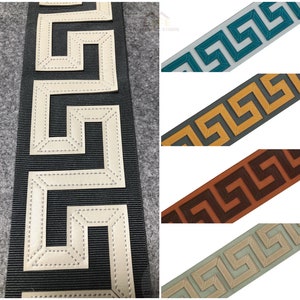 Leather 3.1"  Trim For Curtains, Raised Greek Key trim,  Embroidery Trim Tape, Decorative Ribbon Trim By the Yard