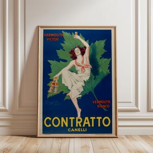 May include: Vintage advertisement poster for Contratto Canelli vermouth. The poster features a woman in a white dress holding bottles and a glass of vermouth, set against a large green leaf and a deep blue background. The poster is framed in a wooden frame.