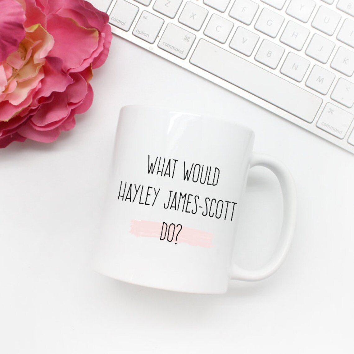 One Tree Hill Quote Mug One Tree Hill Gifts What Would Etsy UK