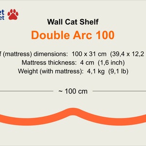 May include: A wall-mounted cat shelf with a double arc design. The shelf is 39.4 inches wide and 12.2 inches deep. The shelf is made of orange-colored material and has a 1.6 inch thick mattress. The shelf is labeled "Double Arc 100".