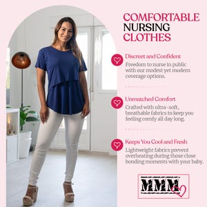 May include: A navy blue short-sleeved nursing top with a layered design paired with white pants. The text reads: COMFORTABLE NURSING CLOTHES, Discreet and Confident, Unmatched Comfort, Keeps You Cool and Fresh, and MMM with a heart icon.