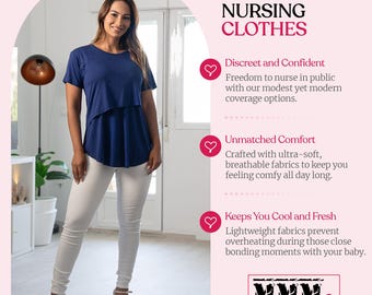 May include: A navy blue short-sleeved nursing top with a layered design paired with white pants. The text reads: COMFORTABLE NURSING CLOTHES, Discreet and Confident, Unmatched Comfort, Keeps You Cool and Fresh, and MMM with a heart icon.