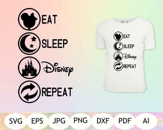 Download Eat Sleep Disney Repeat SVG Eat Sleep Disney Repeat Cut ...