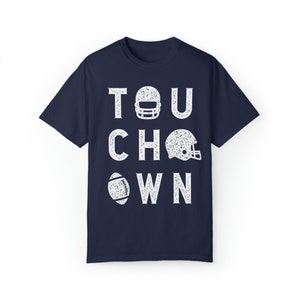 Touchdown Comfort Colors Football Game Day T-shirt | Football MOM | School Spirit | Lots of Color Choices | Sizes Small - 4XL PLUS