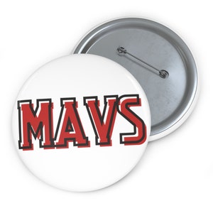 MAVS Mavericks School Spirit Game Day Gear Custom Pin Button | Homecoming Game | Friday Night Lights | Football Season | Go Team