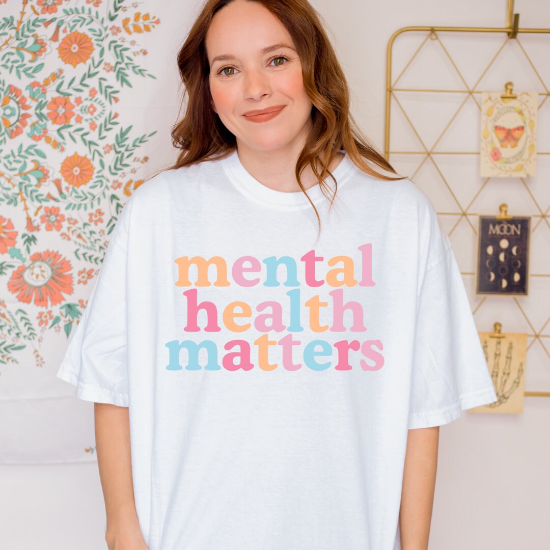 Mental Health Matters Comfort Colors Short Sleeve Unisex Garment-dyed T ...
