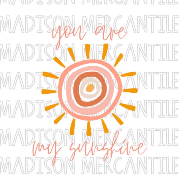 You are My Sunshine PNG Digital Download Design | Sublimation File