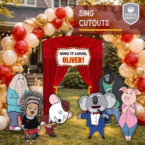 May include: A festive outdoor scene with a red curtain backdrop and a balloon arch. The text "SING CUTOUTS" and "SING IT LOUD, OLIVER!" are visible. Cartoon characters from the movie "Sing" are featured, including a mouse, koala, and pig.