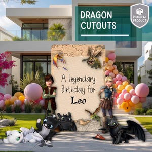 May include: A birthday party scene featuring characters from the movie "How to Train Your Dragon." The scene includes cutouts of dragons and characters, balloons, and a sign that reads "A legendary Birthday for Leo."