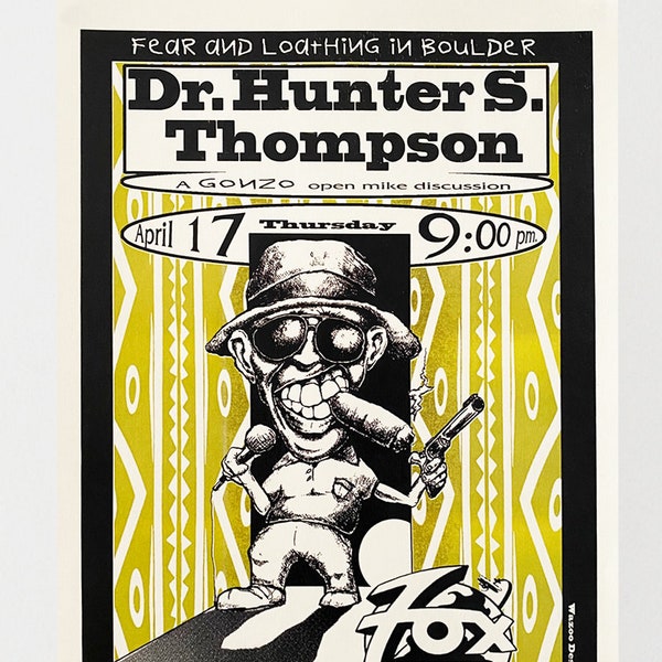 Dr. Hunter S. Thompson Live at the Fox Theatre in Boulder, Colorado in 1997 / Poster / Rare Re-Print