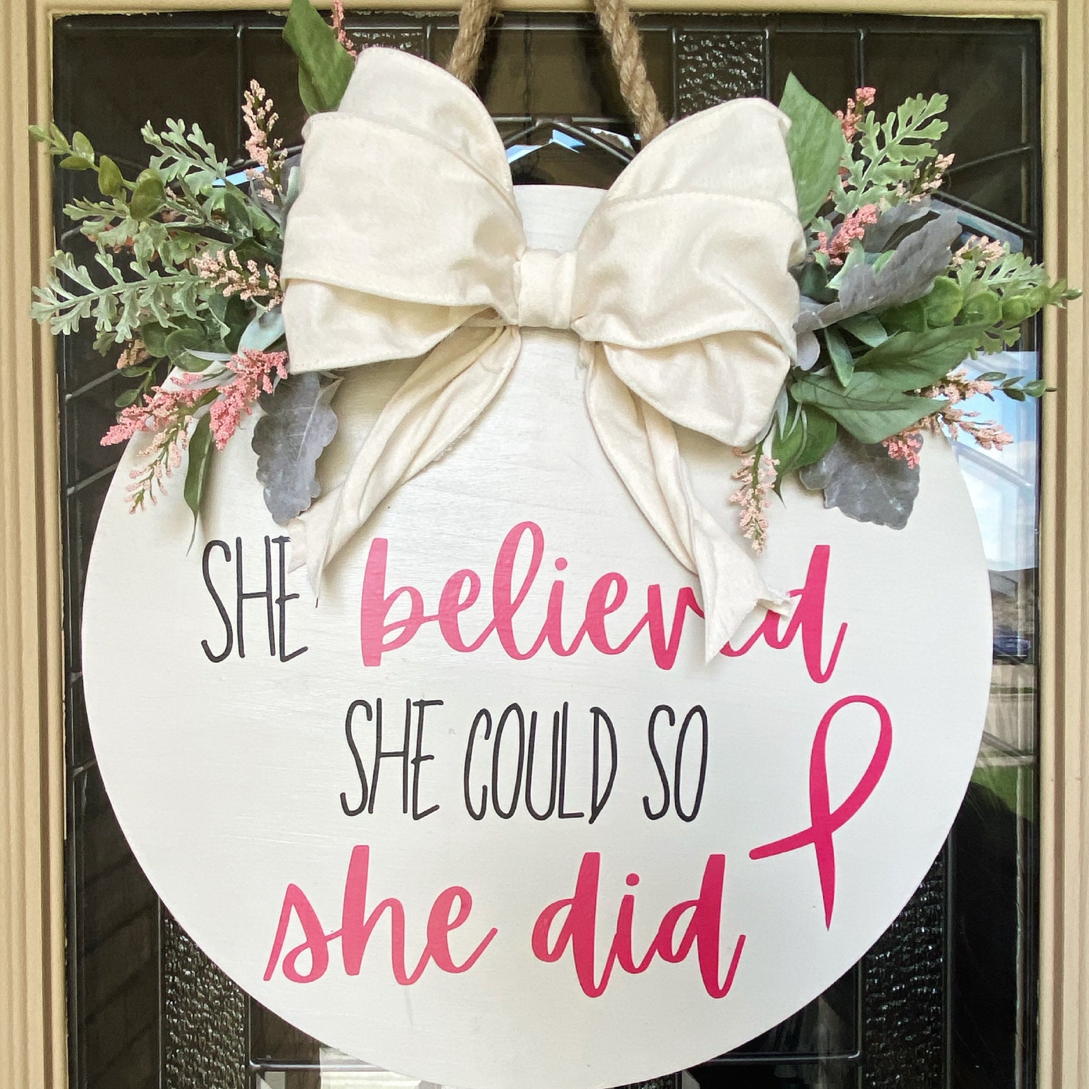 She Believed Breast Cancer Ribbon Door Hanger Etsy