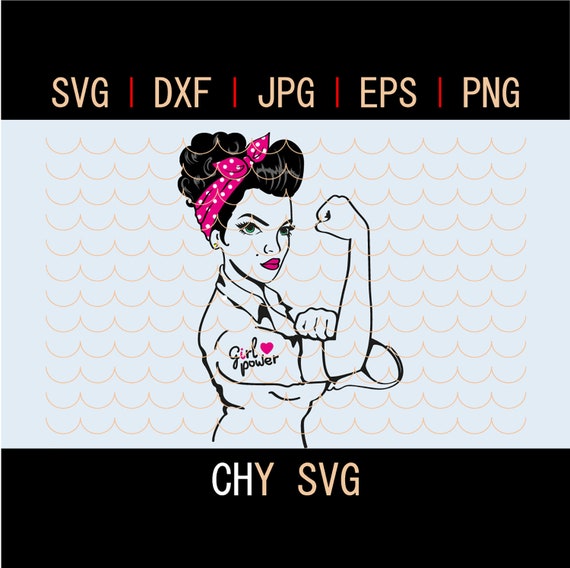 Download Girl Power Svg Eps Png Dxf Cutting File Silhouette Cricut Etsy