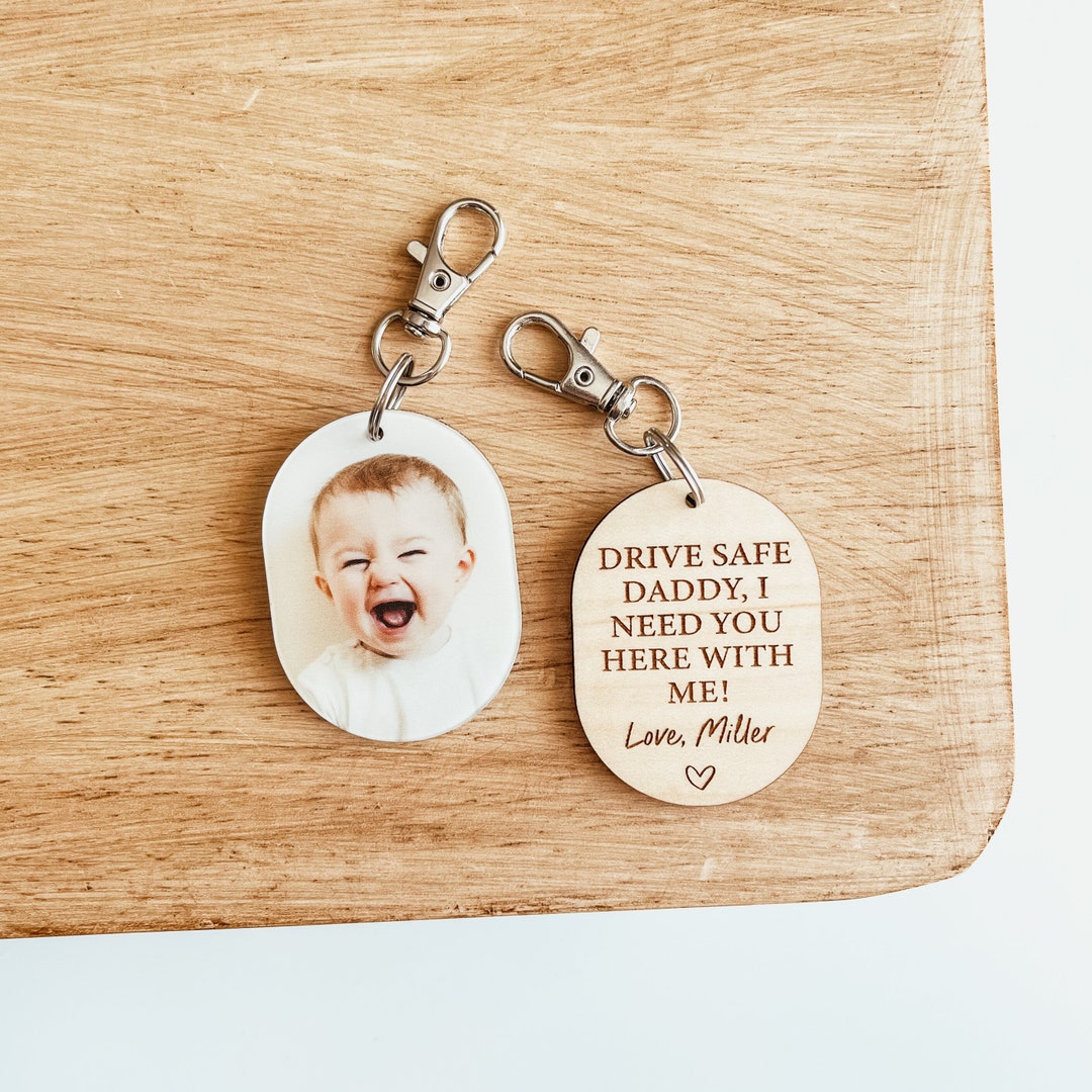 Personalized Photo Keychain, Custom Dad Photo Keychain, Drive Safe ...