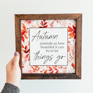 Autumn Wood Sign, Fall Farmhouse Sign, Fall Wood Sign, Autumn Wall Decor, Fall Quote Sign, Fall Home Decor, Fall Sign, Fall Leaves Sign