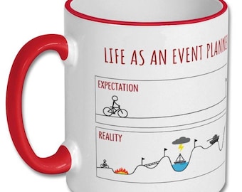 EXPECTATIONS VS REALITY event planner funny gift, event planner gift, event planner mug, hire event planner, event coordination services