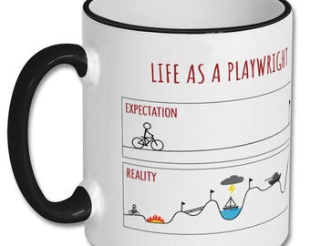 EXPECTATIONS VS REALITY playwright funny gift, playwright gift, playwright mug, present for playwright, playwright present