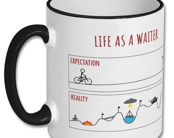 EXPECTATIONS VS REALITY waiter funny gift, waiter gift, waiter mug, gifts for restaurant staff, present for waiter