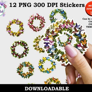 Beautiful Butterfly Wreath Stickers, Die Cut Sticker, Print and Cut Digital PNG Sticker Sheets 12 Designs Instant Download Printable Digital