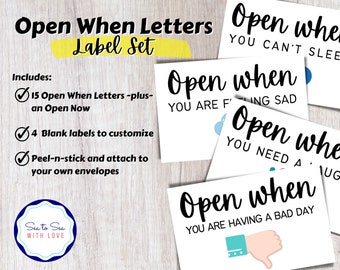 May include: A set of 15 printable "Open When" letter labels. The labels are white with black text and colorful icons. The text on the labels includes phrases like "Open When You Can't Sleep", "Open When You Are Feeling Sad", and "Open When You Need A Hug".