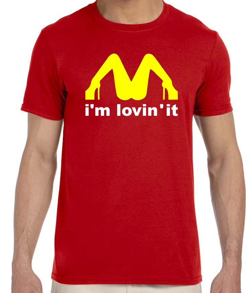 I'm Lovin It McDonald's Funny T-Shirt | Etsy