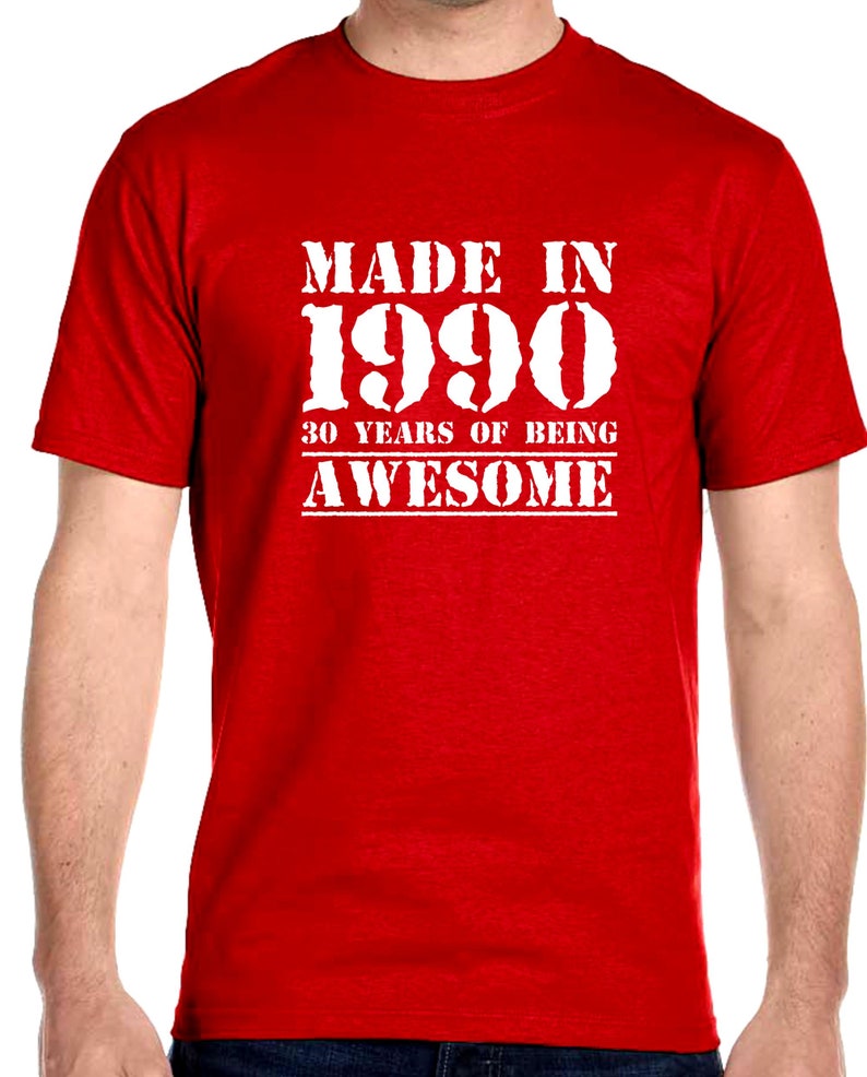 Made in 1990 30 Years of Being Awesome Birthday T-Shirt | Etsy