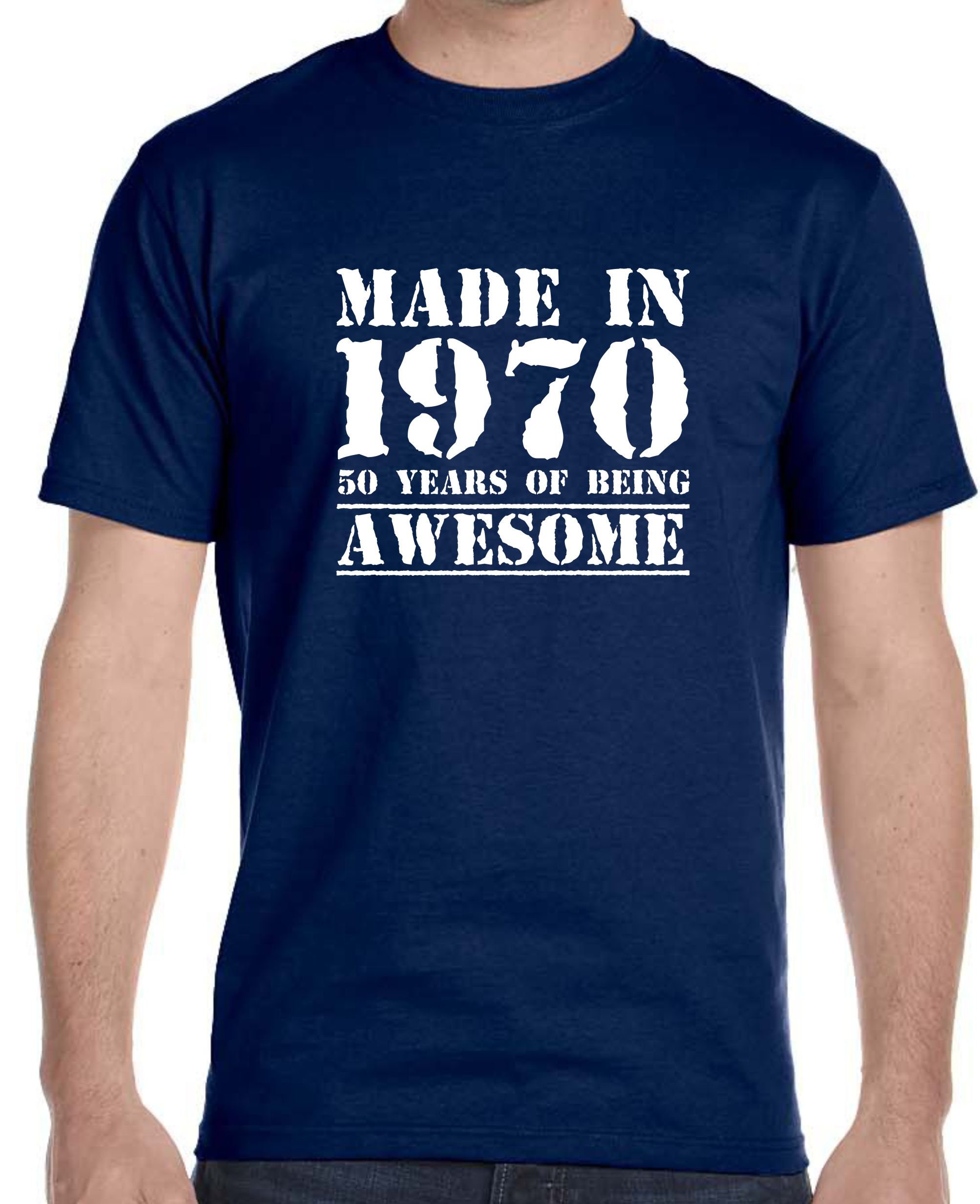 Made in 1970 50 Years of Being Awesome Birthday T-Shirt | Etsy