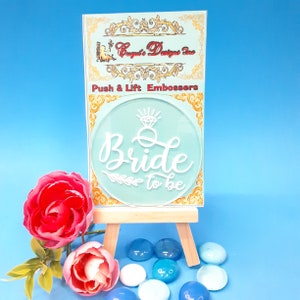 Bride to Be Embosser Stamp /Wedding Embosser Stamp /Cookie Embosser, Cupcake Topper Embosser, Fondant Stamp, Fondant Embosser Engagement