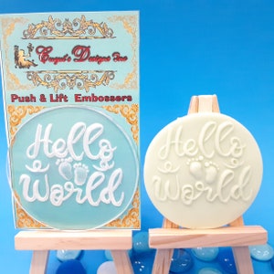 Baby Shower/Hello World /Push & Lift Embosser Push Stamp, Cupcake Topper Embosser, Fondant Stamp, Fondant Embosser