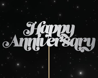 Happy Anniversary Cake Topper SVG Cut File — INSTANT DOWNLOAD