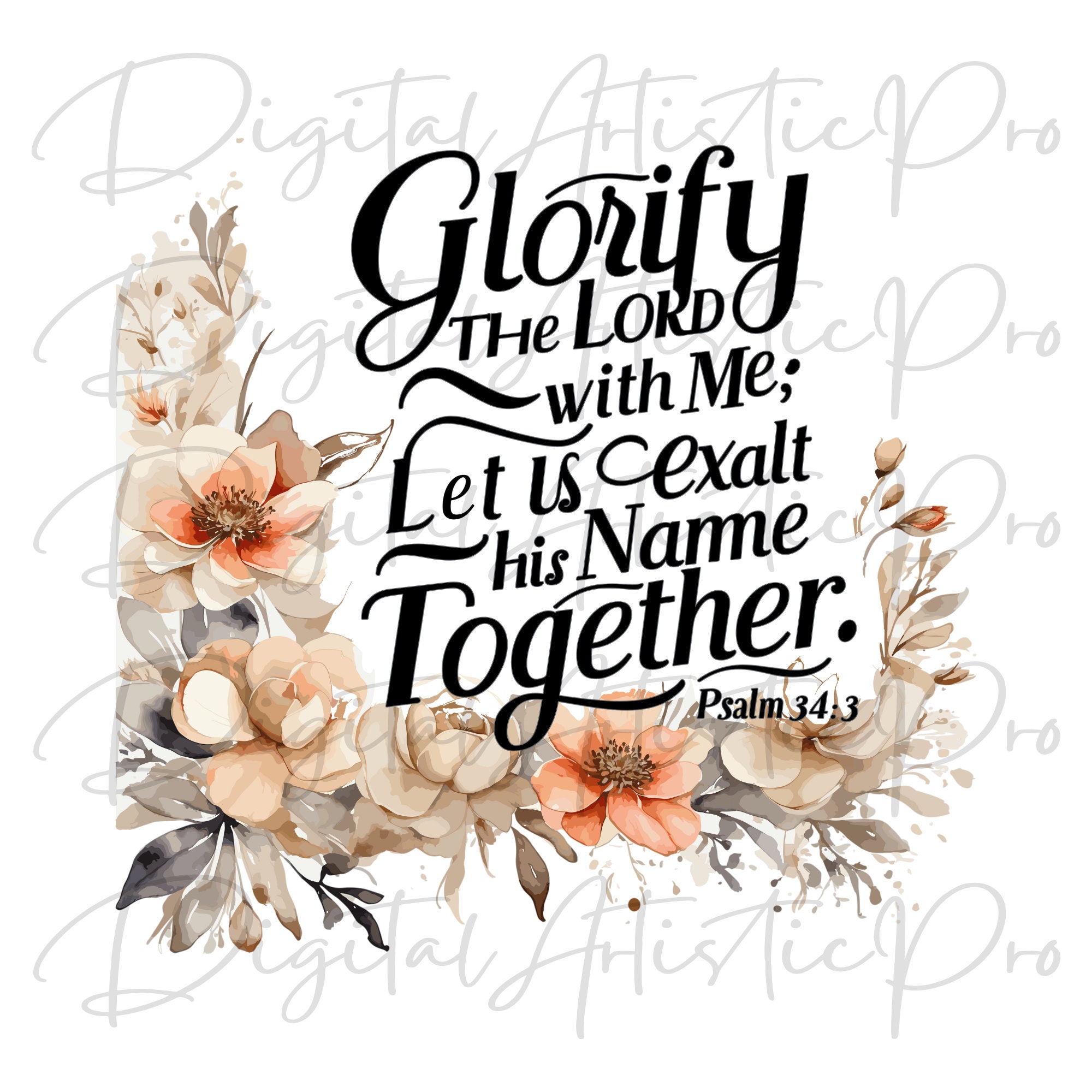 Psalm 34:3 PNG File for Sublimation, Bible Verses, Christian, Scripture ...