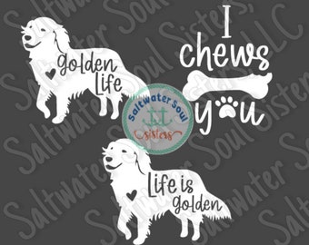 Golden Life / Life is Golden / I Chews You Car Decal