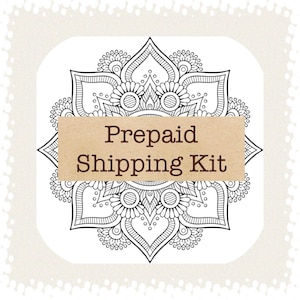 May include: A black and white mandala design with a brown label that says "Prepaid Shipping Kit".