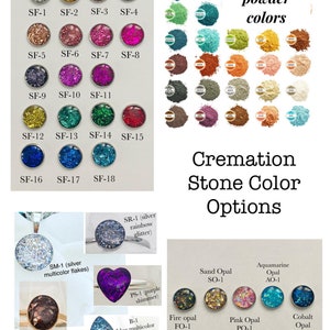 May include: Assortment of cremation stone colour options, including mica powder colours, opal colours, and glitter colours.  The colours are displayed in small round containers.  The text "Cremation Stone Colour Options" is displayed at the bottom of the image.