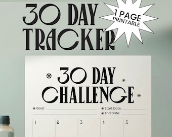 May include: A printable 30-day challenge tracker with a calendar grid and the text "30 Day Challenge" and "You Did It!"
