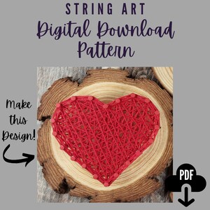 May include: Red string art heart pattern on a wood slice. Digital download PDF.