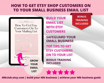 How To Get Etsy Shop Customers On To Your Small Business Contact List - Email Marketing Guide For Etsy Sellers - A4 PDF Guide