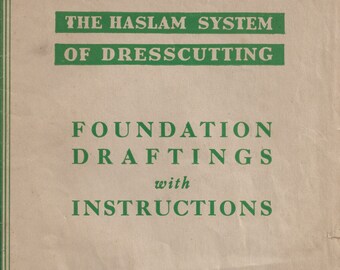 40s/ 50s Haslam System of Dresscutting PDF Foundation Draftings