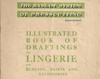 1940s Haslam System of Dresscutting No. 6 PDF Wartime Lingerie, Blouses, Skirts & Accessories