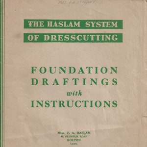 40s/ 50s Haslam System of Dresscutting PDF Foundation Draftings