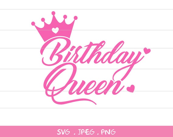 Download Birthday Queen Svg It S My Birthday Svg Birthday Svg Etsy