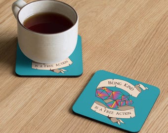 Being Kind Is A Free Action - TTRPG - Tabletop Gaming Inspired Drinks Coaster