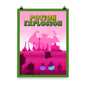 May include: A pink and green poster with the text "POTION EXPLOSION" in a green box. The poster features a silhouette of a person in a witch's hat and robe, with a cauldron and other potion bottles in the background.