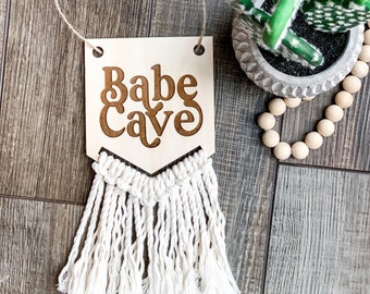 Babe Cave Decor, Nursery Decor, Boho Decor, Girl Room Decor, Toddler Girl decor, Babe Cave Sign, Nursery Sign, Door Hanger