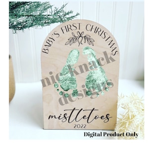 Baby Mistletoes Sign SVG , Digital Baby's First Christmas Sign, Laser Ready Christmas File, Christmas SVG