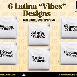 Latina Vibes SVG Bundle – Gordita, Señora, Chismosa, Chula, Toxica Funny Spanish Phrases – Cricut Cut Files PNG JPG Digital Download
