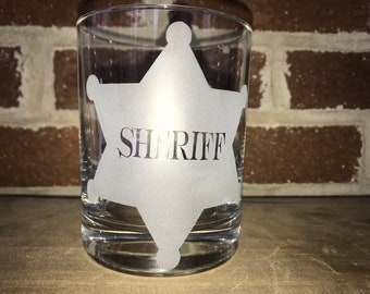 Gift for Sheriff, Custom Sheriff Gift, Sheriff Whiskey Glass, Gift for Sheriff, Law Enforcement Gift, Sheriff’s Badge