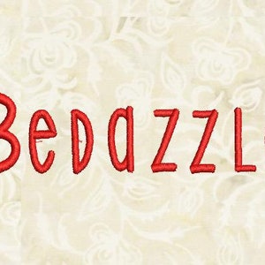Puede incluir: Texto bordado en rojo que dice "Bedazzle" sobre un fondo blanco.